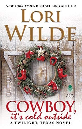 Cover of Cowboy, It's Cold Outside (Twilight, Texas, Bk. 8)