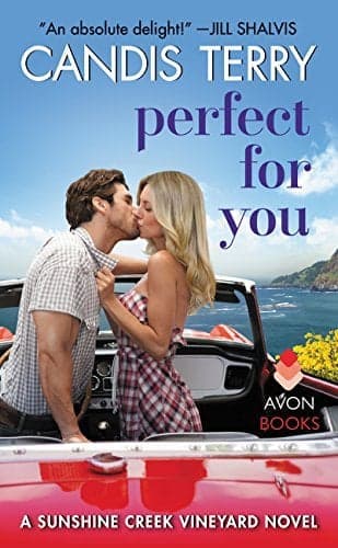 Cover of Perfect for You (Sunshine Creek Vinyard, Bk. 2)
