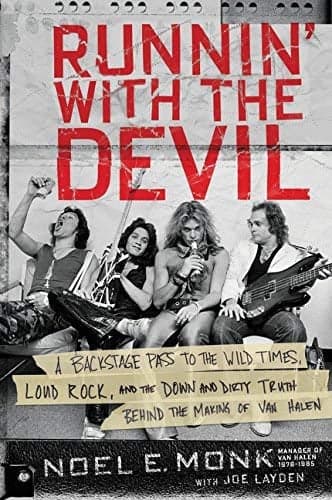 Cover of Runnin' with the Devil: A Backstage Pass to the Wild Times, Loud Rock, and the Down and Dirty Truth Behind the Making of Van Halen