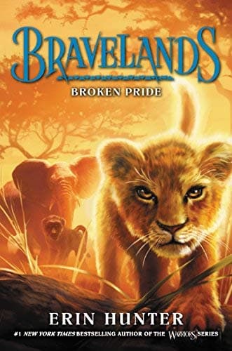 Cover of Broken Pride (Bravelands, Bk. 1)