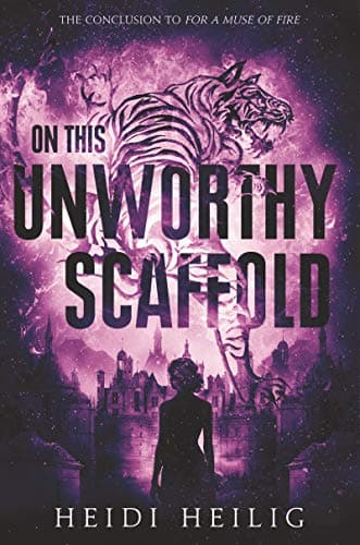 Cover of On This Unworthy Scaffold (Shadow Players Trilogy, Bk. 3)