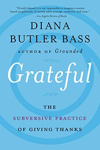 Cover of Grateful: The Subversive Practice of Giving Thanks