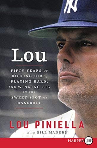 Cover of Lou: Fifty Years of Kicking Dirt, Playing Hard, and Winning Big in the Sweet Spot of Baseball (Large Print)