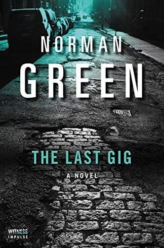 Cover of The Last Gig (Alessandra Martillo Mystery Series, Bk. 1)