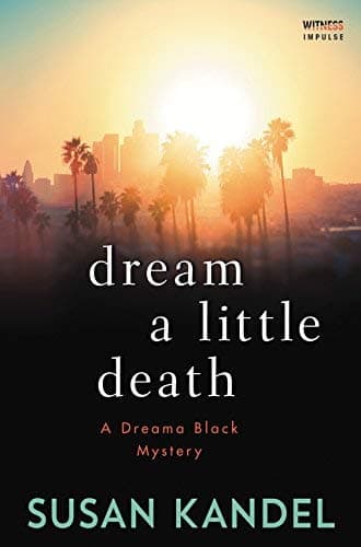 Cover of Dream a Little Death (Dreama Black Mysteries)