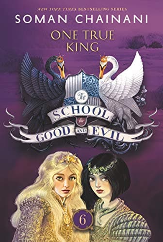 Cover of One True King (The School For Good and Evil, Bk. 6)