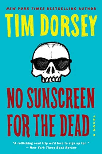 Cover of No Sunscreen for the Dead (Serge Storms, Bk. 22)