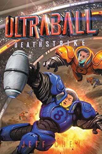 Cover of Deathstrike (Ultraball, Bk. 2)
