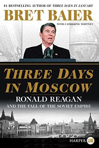 Cover of Three Days in Moscow: Ronald Reagan and the Fall of the Soviet Empire (Three Days Series, Large Print)