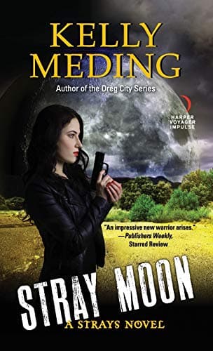 Cover of Stray Moon (Strays, Bk. 2)