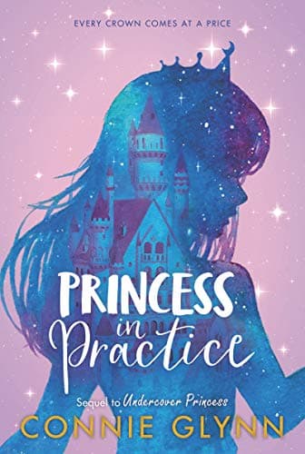 Cover of Princess in Practice (The Rosewood Chronicles, Bk. 2)