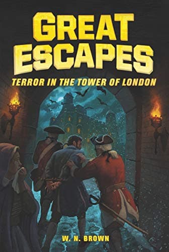 Cover of Terror in the Tower of London (Great Escapes, Bk. 5)
