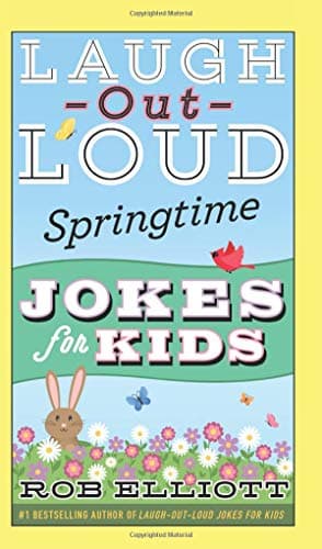 Cover of Laugh-Out-Loud Springtime Jokes for Kids (Laugh-Out-Loud Jokes for Kids)