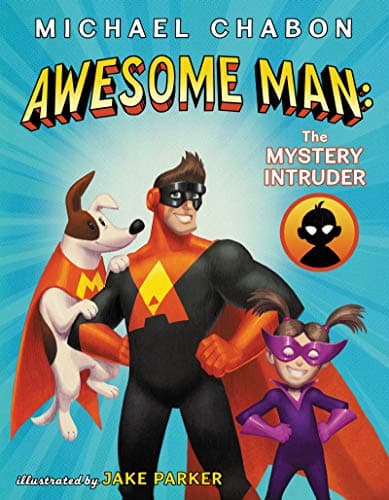 Cover of Awesome Man: The Mystery Intruder