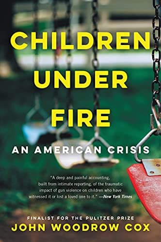Cover of Children Under Fire: An American Crisis