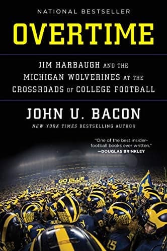 Cover of Overtime: Jim Harbaugh and the Michigan Wolverines at the Crossroads of College Football