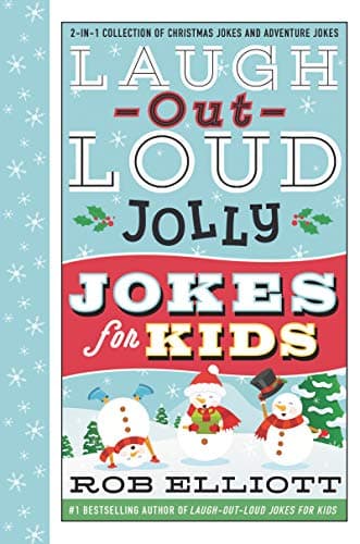 Cover of Laugh-Out-Loud Jolly Jokes for Kids: 2-in-1 Collection of Christmas Jokes and Adventure Jokes (Laugh-Out-Loud Jokes for Kids)