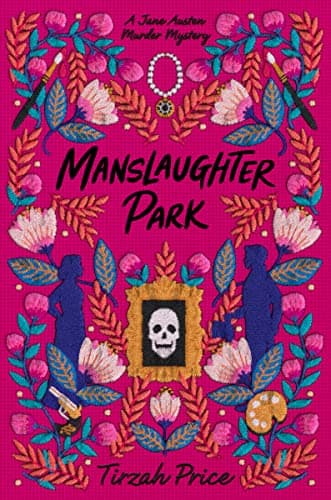 Cover of Manslaughter Park (Jane Austen Murder Mystery, Bk. 3)