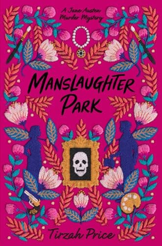 Cover of Manslaughter Park (Jane Austen Murder Mystery, Bk. 3)