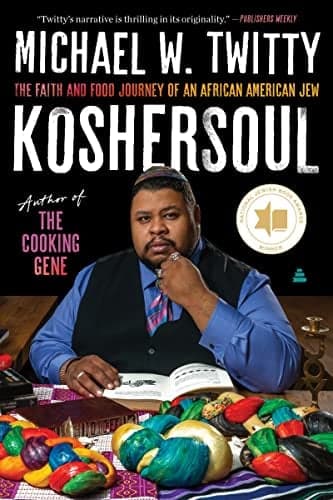 Cover of Koshersoul: The Faith and Food Journey of an African American Jew