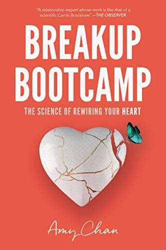 Cover of Breakup Bootcamp: The Science of Rewiring Your Heart