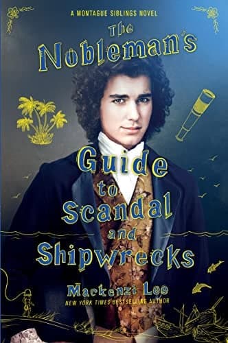 Cover of The Nobleman's Guide to Scandal and Shipwrecks (Montague Siblings, Bk. 3)