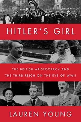 Cover of Hitler's Girl: The British Aristocracy and the Third Reich on the Eve of WWII