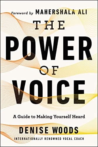 Cover of The Power of Voice: A Guide to Making Yourself Heard