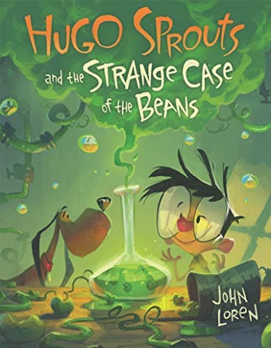 Cover of Hugo Sprouts and the Strange Case of the Beans