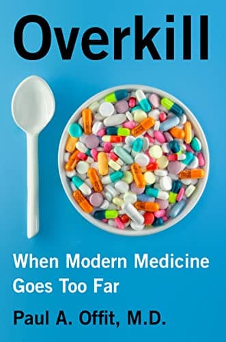 Cover of Overkill: When Modern Medicine Goes Too Far