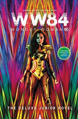 Cover of WW84 Wonder Woman: The Deluxe Junior Novel