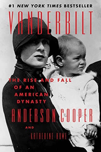 Cover of Vanderbilt: The Rise and Fall of an American Dynasty