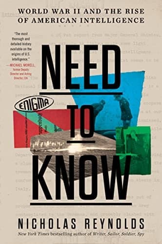 Cover of Need to Know: World War II and the Rise of American Intelligence