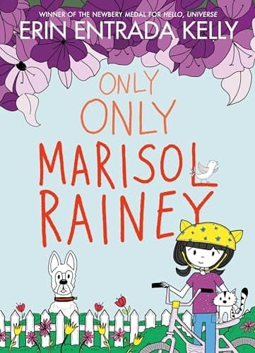 Cover of Only Only Marisol Rainey (Maybe Marisol, Bk. 3)
