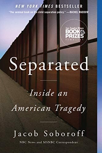 Cover of Separated:  Inside an American Tragedy
