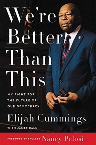 Cover of We're Better Than This: My Fight for the Future of Our Democracy