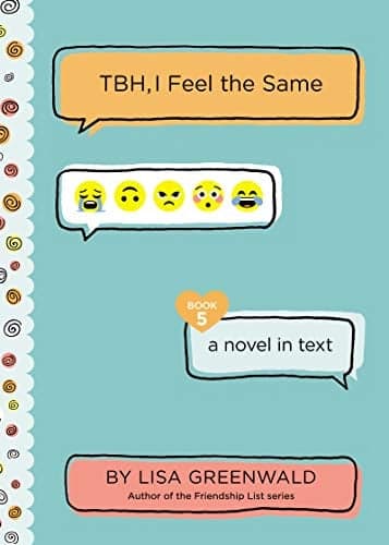 Cover of TBH, I Feel the Same (TBH, Bk. 5)