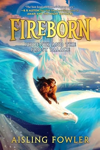 Cover of Phoenix and the Frost Palace (Fireborn, Bk. 2)