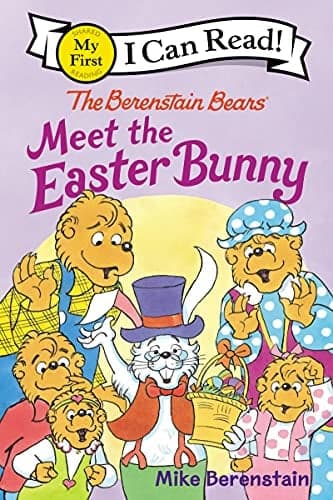 Cover of The Berenstain Bears Meet the Easter Bunny (My First I Can Read)