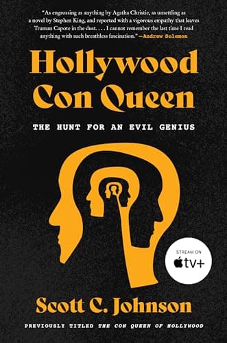 Cover of The Hollywood Con Queen: The Hunt for an Evil Genius