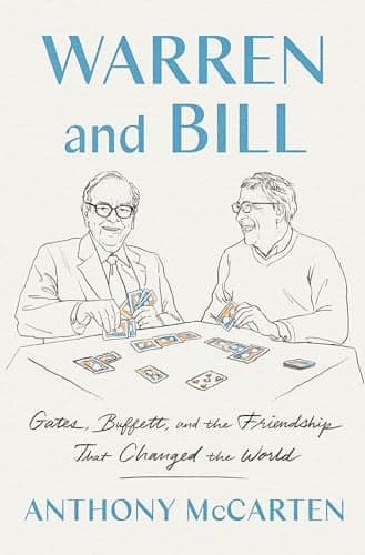 Cover of Warren and Bill: Gates, Buffett, and the Friendship That Changed the World