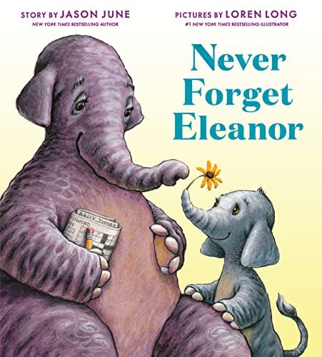 Cover of Never Forget Eleanor