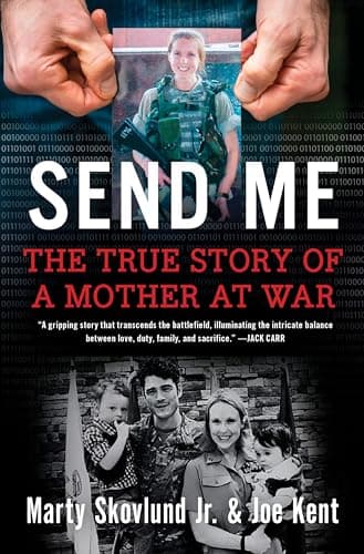 Cover of Send Me: The True Story of a Mother at War