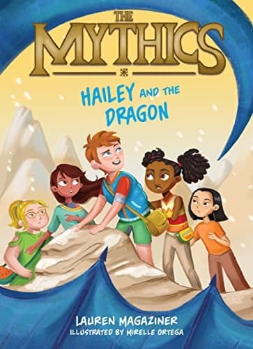 Cover of Hailey and the Dragon (The Mythics, Bk. 2)
