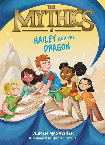 Cover of Hailey and the Dragon (The Mythics, Bk. 2)