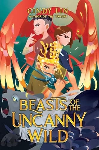 Cover of Beasts of the Uncanny Wild (Creatures of the In Between, Bk. 2)