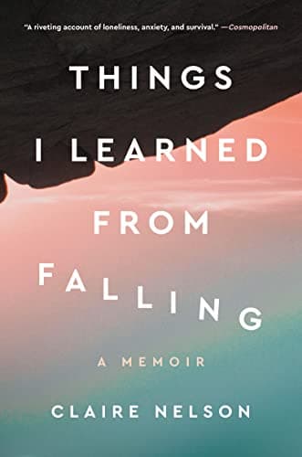 Cover of Things I Learned from Falling: A Memoir