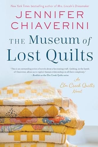 Cover of The Museum of Lost Quilts (Elm Creek Quilts, Bk. 22)