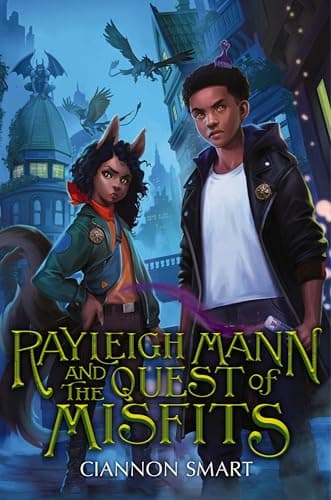 Cover of Rayleigh Mann and the Quest of Misfits