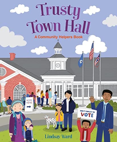 Cover of Trusty Town Hall: A Community Helpers Book